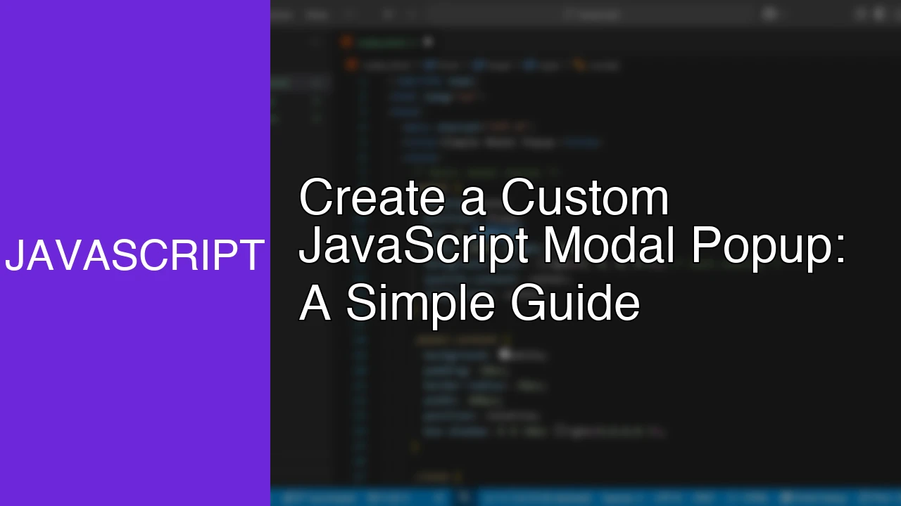 Create a Custom JavaScript Modal Popup: A Simple Guide - Featured Image
