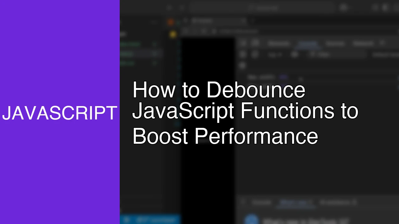 How to Debounce JavaScript Functions to Boost Performance - Featured Image