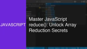 Master JavaScript reduce(): Unlock Array Reduction Secrets - Featured Image