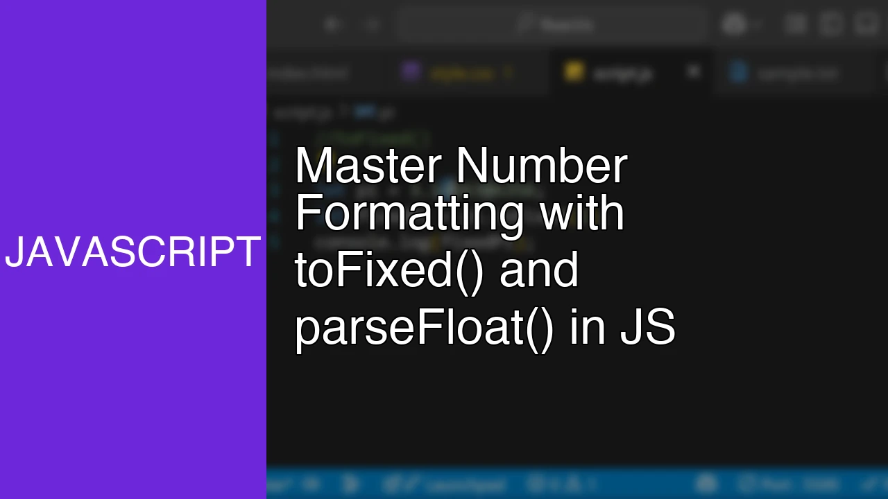Master Number Formatting with toFixed() and parseFloat() in JS - Featured Image